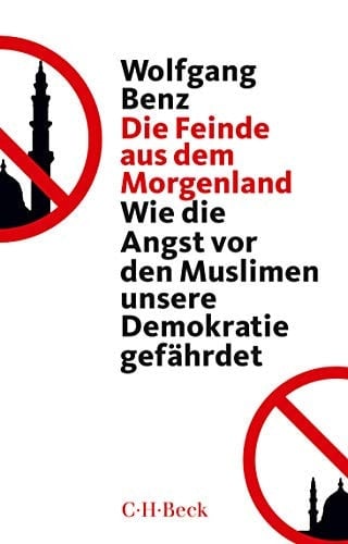 Die Feinde aus dem Morgenland wie die Angst vor den Muslimen unsere Demokratie gefährdet