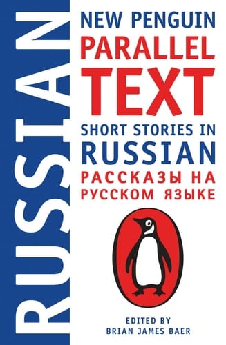 Short Stories in Russian New Penguin Parallel Text