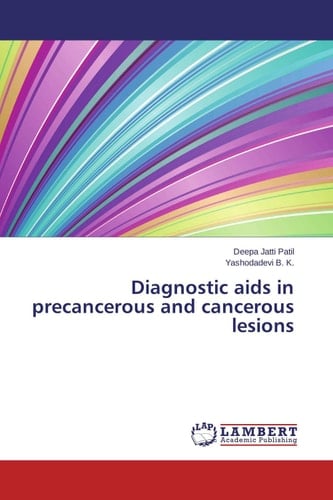 Diagnostic Aids in Precancerous and Cancerous Lesions