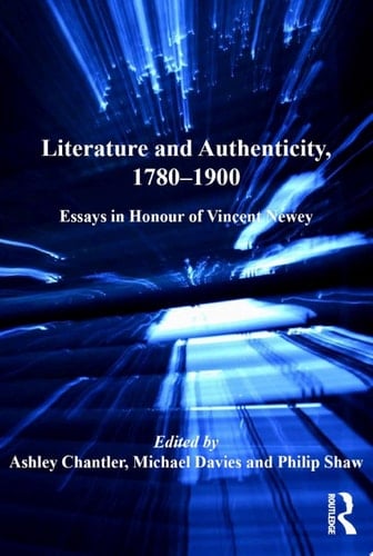 Literature and Authenticity, 1780–1900