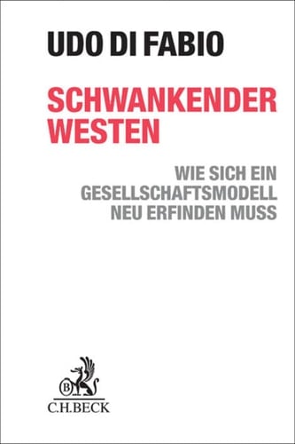 Schwankender Westen Wie sich ein Gesellschaftsmodell neu erfinden muss
