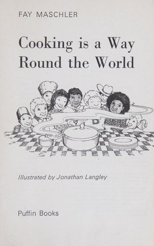 Cooking is a Way Round the World