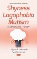 Shyness Logophobia Mutism Diagnosis and Therapy
