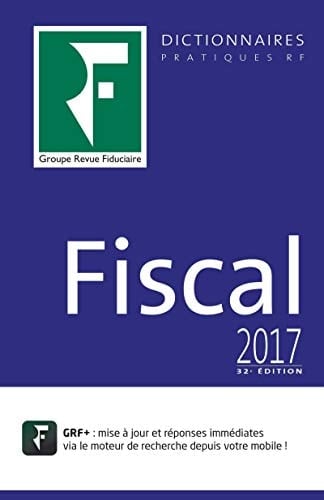Dictionnaire fiscal 2017