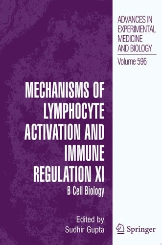 Mechanisms of Lymphocyte Activation and Immune Regulation XI