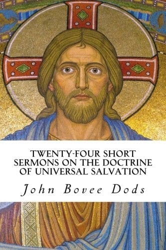 Twenty-Four Short Sermons on the Doctrine of Universal Salvation