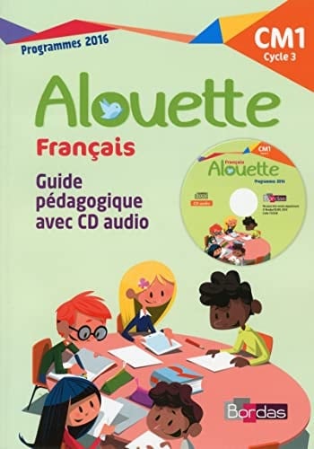 Français CM1 Alouette Guide pédagogique