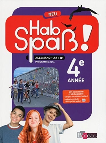 Allemand 4e année A2>B1 Hab Spass! neu