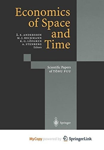 Economics of Space and Time Scientific Papers of Tönu Puu