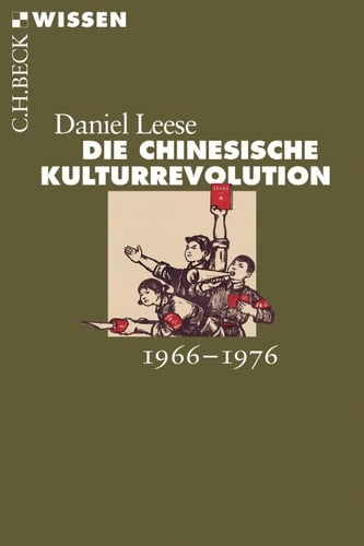 Die chinesische Kulturrevolution 1966-1976