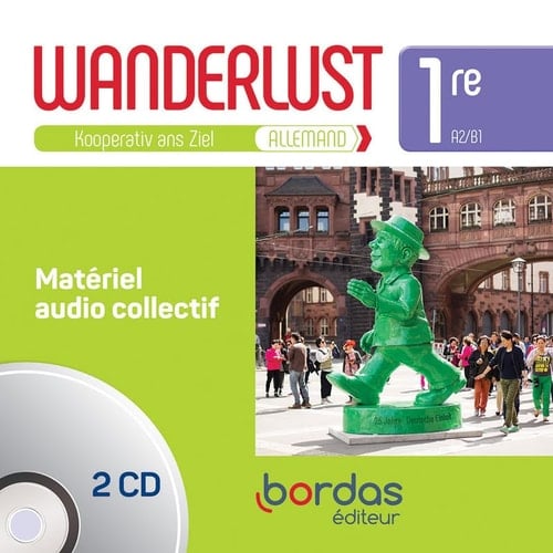 Wanderlust Allemand 1re 2019 - Matériel audio collectif CD