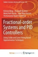Fractional-order Systems and PID Controllers Using Scilab and Curve Fitting Based Approximation Techniques