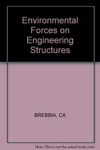 Environmental Forces On Engineering Structures