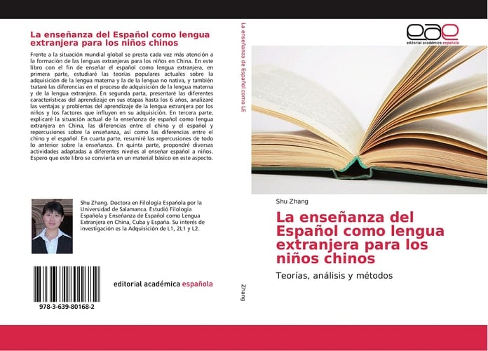 La enseñanza del Español como lengua extranjera para los niños chinos: Teorías, análisis y métodos (Spanish Edition)