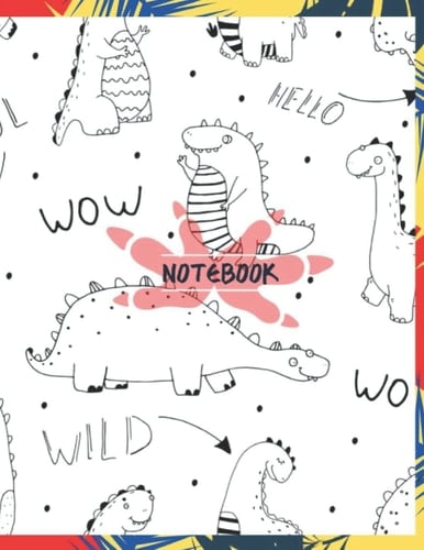 Hello Dinosaur Lined Notebook: Lined Notebook Journal for Kids for Writing, Sketching, Doodling, Journaling, and Notes, White Paper 120 Pages, 8.5"x11"