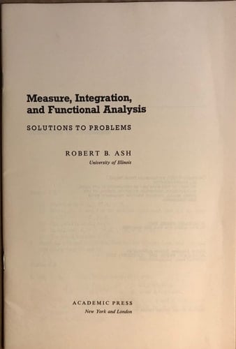 Solutions to Problems to Measure, Integration, and Functional analysis 1e '72