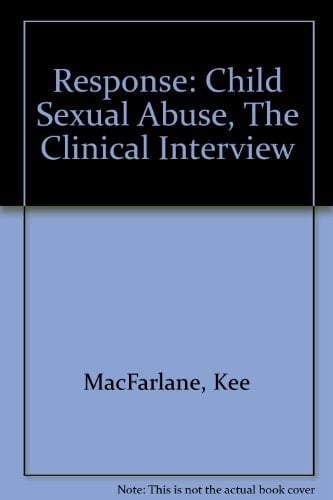 Response: Child Sexual Abuse, The Clinical Interview