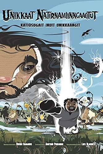 Tales from the Tundra (Inuktitut) A Collection of Inuit Stories