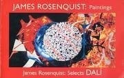 James Rosenquist Paintings : James Rosenquist Selects Dalí