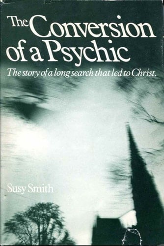 The Conversion of a Psychic