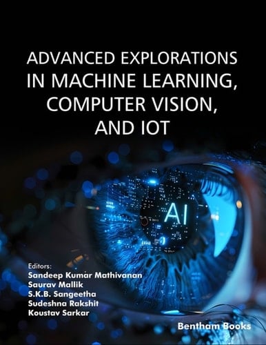 Advanced Explorations in Machine Learning, Computer Vision, and IoT