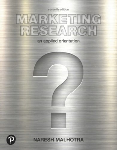 Marketing Research: An Applied Orientation (Pearson+)