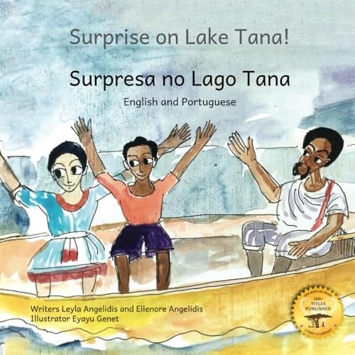 Surprise on Lake Tana An Ethiopian Adventure in Portuguese and English