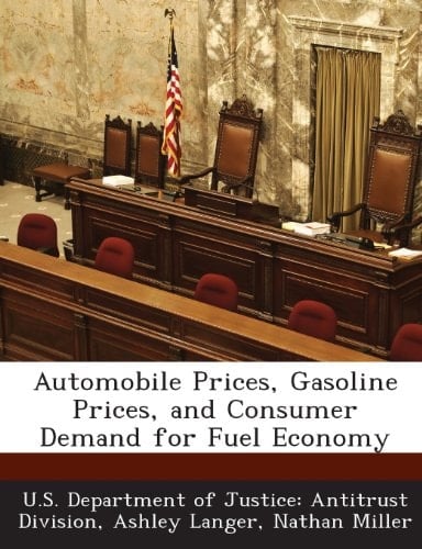 Automobile Prices, Gasoline Prices, and Consumer Demand for Fuel Economy