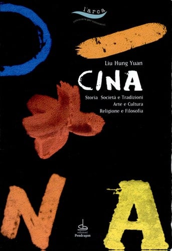 Cina storia, società e tradizioni, arte e cultura, religione e filosofia