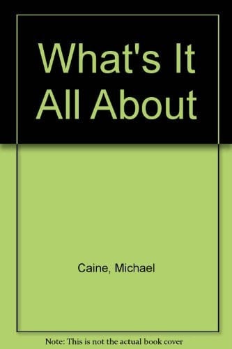 What's It All About?