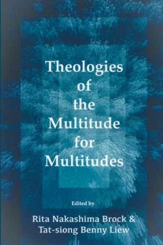 Theologies of the Multitude for the Multitudes The Legacy of Kwok Pui-Lan
