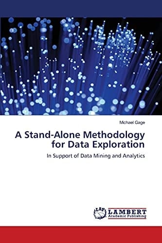 A Stand-Alone Methodology for Data Exploration
