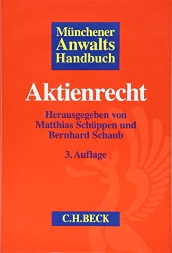 Münchener Anwaltshandbuch Aktienrecht