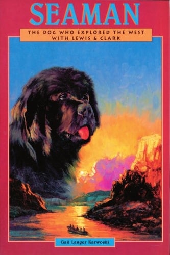 SeaMan: The Dog Who Explored The West With Lewis & Clark (Peachtree Junior Publication)