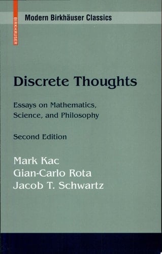 Discrete Thoughts Essays on Mathematics, Science and Philosophy
