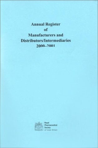 Annual Register of Manufacturers of Medicated Feedingstuffs and Zootechnical Products 2000-2001