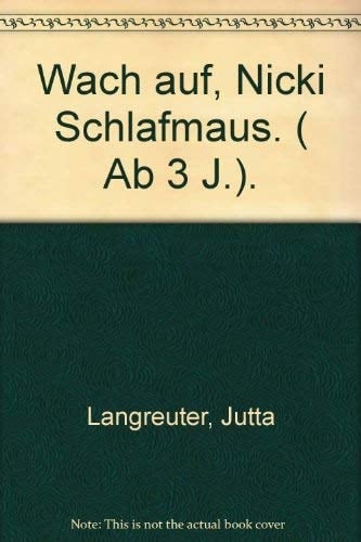 Wach auf, Nicki Schlafmaus