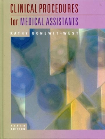 Clinical Procedures for Medical Assistants - Text & Workbook Package