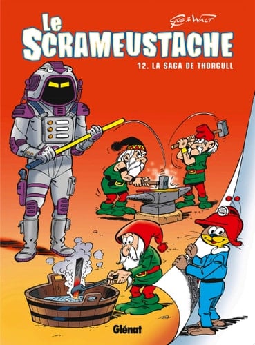 Le Scrameustache - Tome 12 La saga de Thorgull