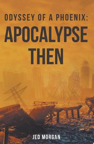 Odyssey Of A Phoenix : Apocalypse Then