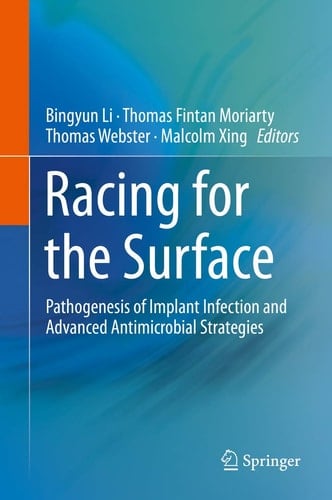Racing for the Surface Pathogenesis of Implant Infection and Advanced Antimicrobial Strategies
