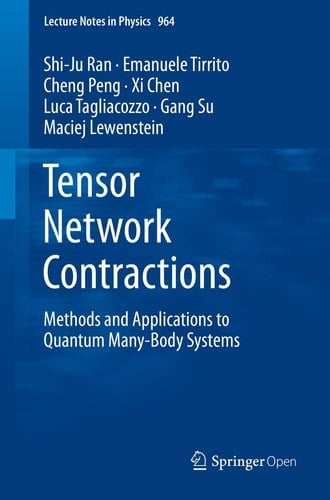 Tensor Network Contractions Methods and Applications to Quantum Many-Body Systems