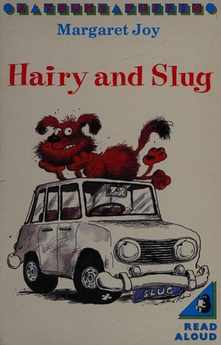Hairy and Slug