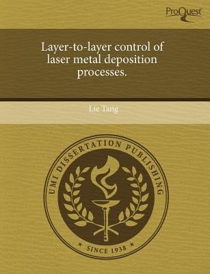 Layer-to-Layer Control of Laser Metal Deposition Processes
