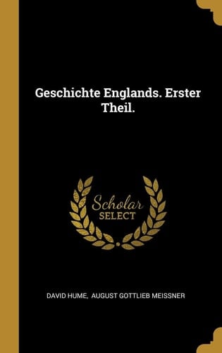 Geschichte Englands. Erster Theil.