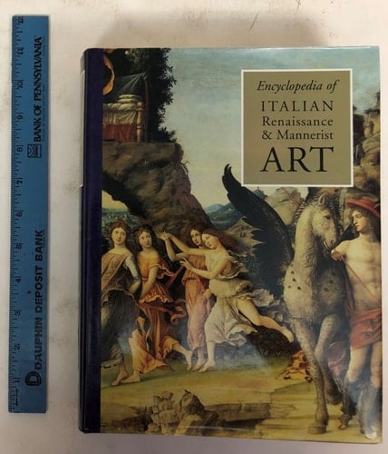 Encyclopedia of Italian Renaissance and Mannerist Art Abacco to Lysippus. Vol. 1