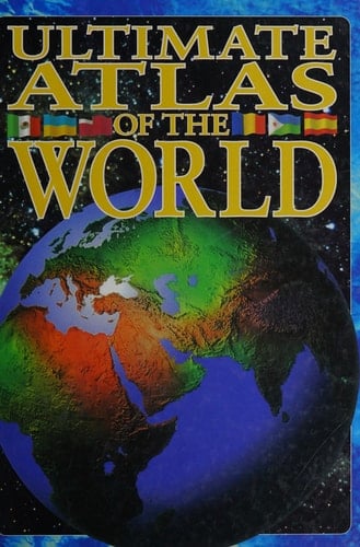 Ultimate Atlas of the World