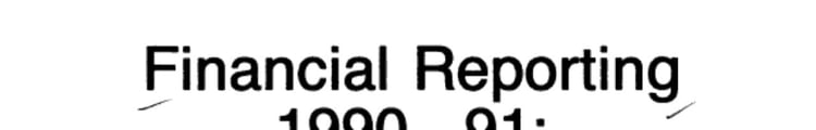 Financial Reporting 1990-91 A Survey of UK Reporting Practice