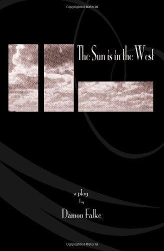 The Sun is in the West