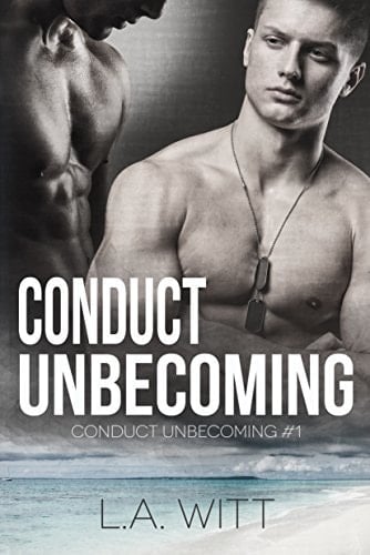 Conduct Unbecoming M/M Contemporary Military Romance